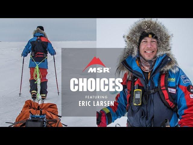 Choices: Eric Larsen
