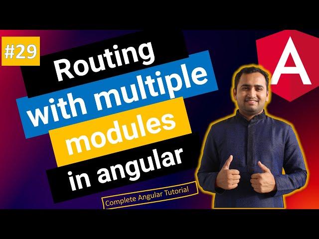 Routing with multiple modules in angular | Angular Tutorial