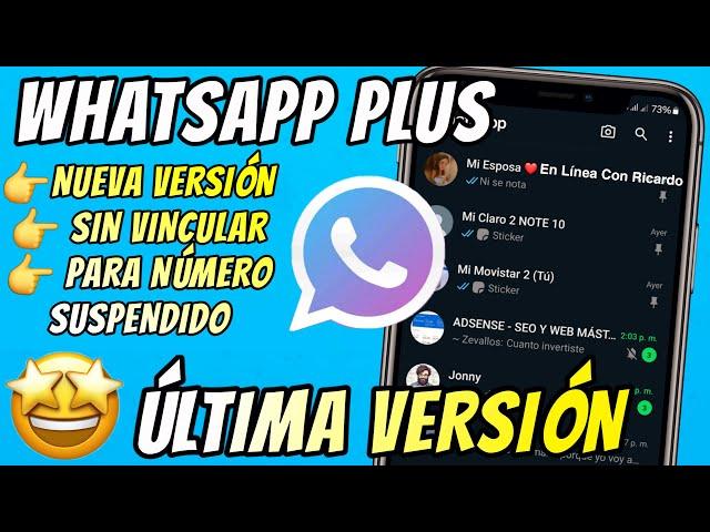 WHATSAPP PLUS Ultima versión  NUEVO ACTIVADOR y Nueva Versión 