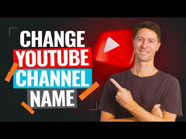 How to Change YouTube Channel Names (Updated Tutorial!)
