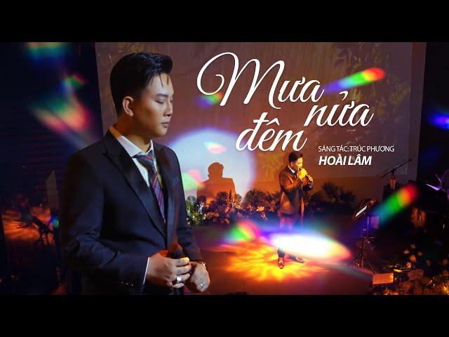 MƯA NỬA ĐÊM - Hoài Lâm | Live at Đồng Dao