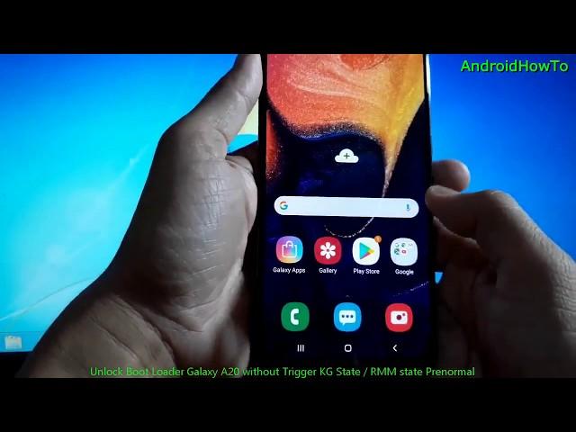 Unlock Boot Loader Galaxy A20 without Trigger KG State \ RMM state Prenormal