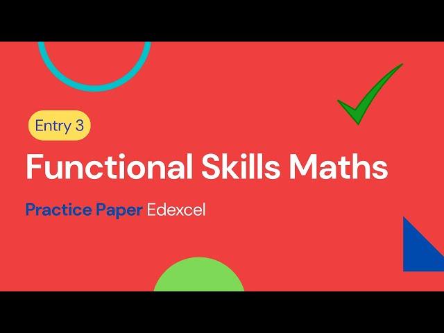 Entry 3 Functional Skills Maths Practice Paper Edexcel