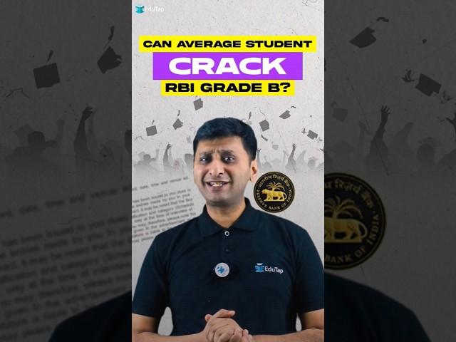 Can an average student crack RBI Grade B Exam? Strategy to Crack RBI Grade B Examination