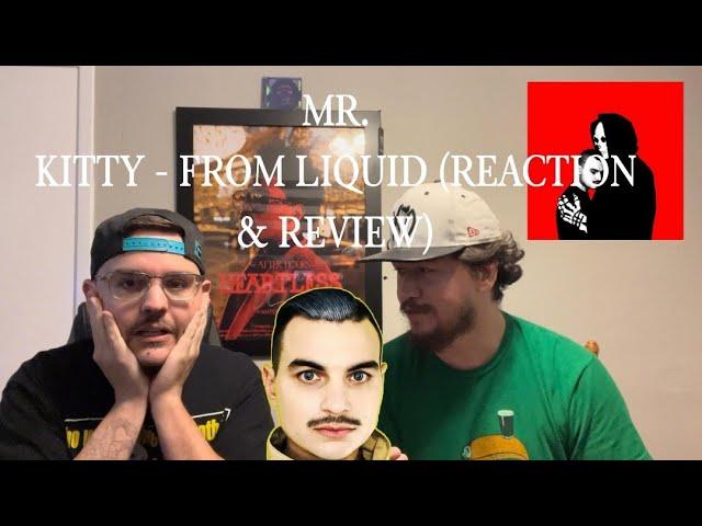 MR. KITTY - FROM LIQUID [FIRST REACTION/REVIEW] BY THE CONGLOMERATE BOYZ