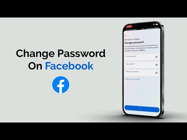 How To Change Password On Facebook?