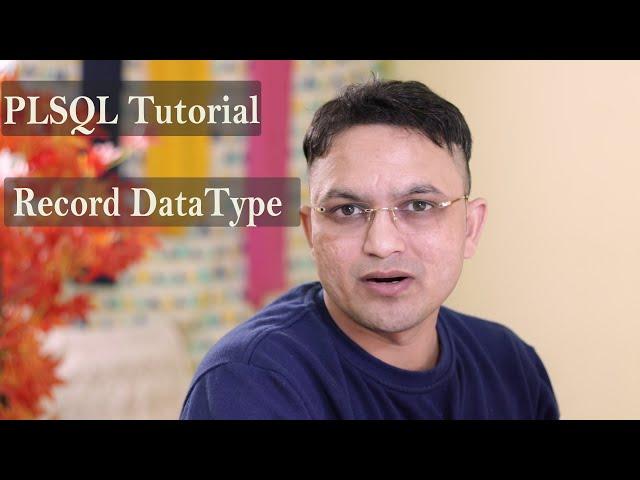 plsql tutorial#17 What is record datatype in oracle pl/sql database