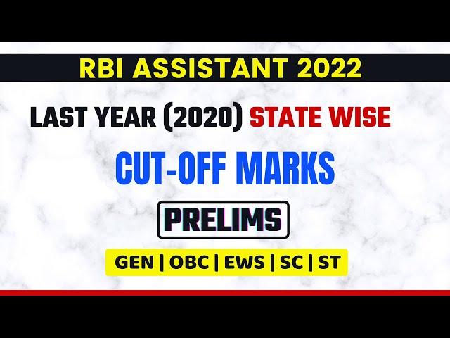 RBI Assistant 2022 | Last Year (2020) Prelims cutoff marks | State wise & Category wise