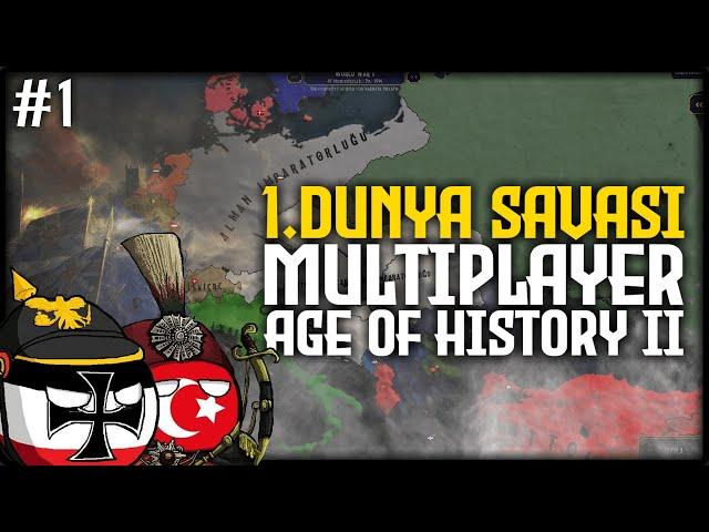 EREN CEYLAN İLE MULTİPLAYER - AGE OF HISTORY - BÖLÜM 1