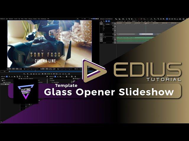 EDIUS - Cutting Room FX - Glass Opener Slideshow