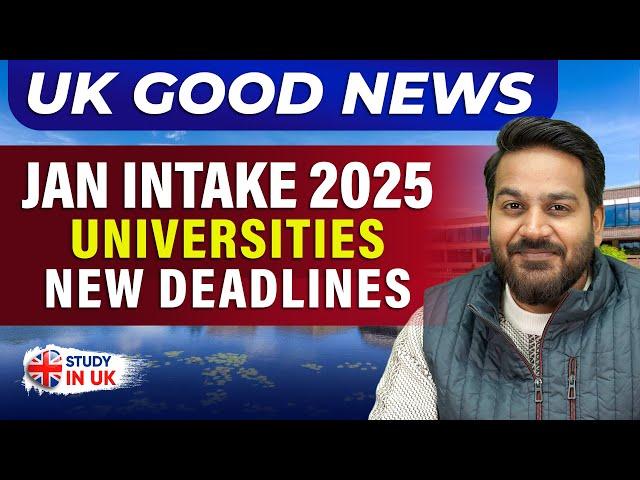 January Intake Universities in UK 2025 Deadlines - Last Date to Apply in UK Universities