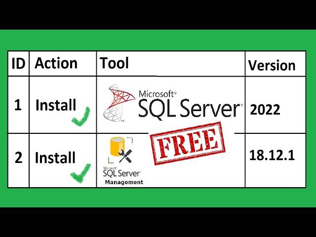 Install SQL Server 2022 Developer Edition and SQL Server Management Studio (free)