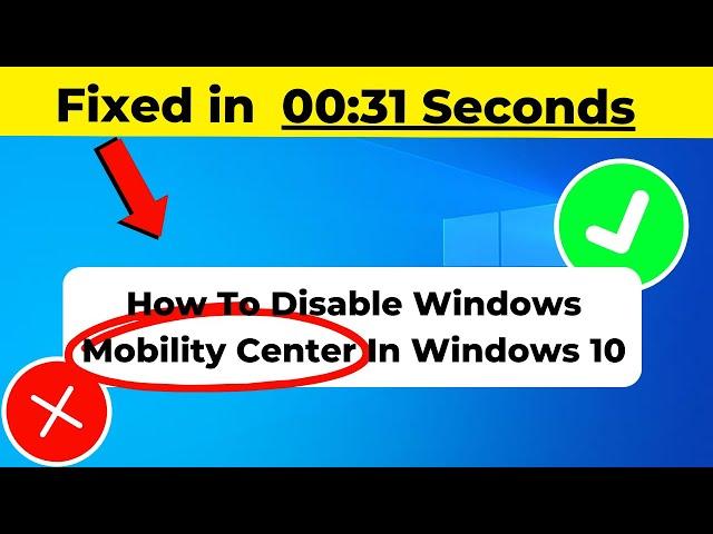 How To Disable Windows Mobility Center In Windows 11/10 2024