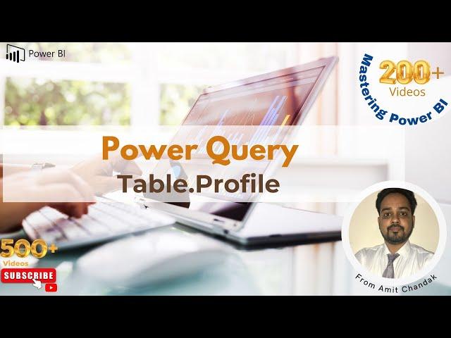 Power BI Beginners 206: Power Query Analyse Table.Profile