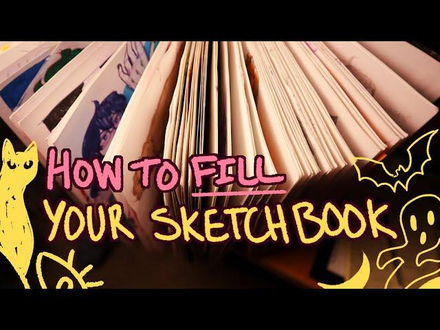 How To Fill Your Sketchbook