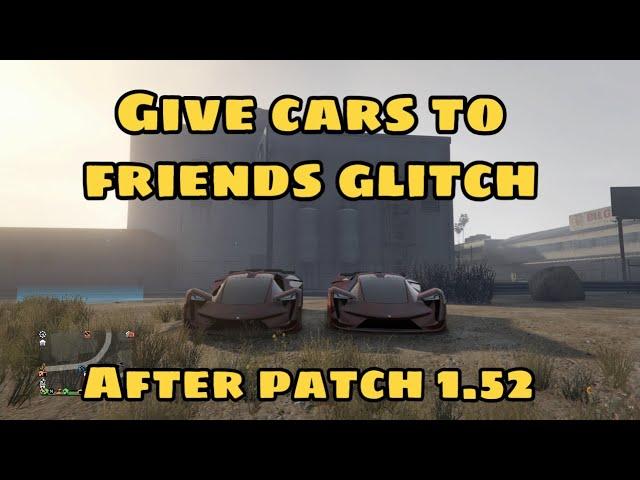 GTA 5 GIVE CARS TO FRIENDS GLITCH WORKING GCTF GLITCH 1.52 XBOX AND PS4