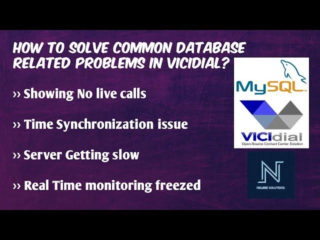 HOW TO SOLVE COMMON DATABASE RELATED PROBLEMS IN VICIDIAL/VICIBOX? | TROUBLESHOOTING |