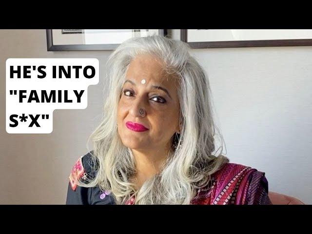 HE'S INTO "FAMILY S*X" - Seema Anand StoryTelling