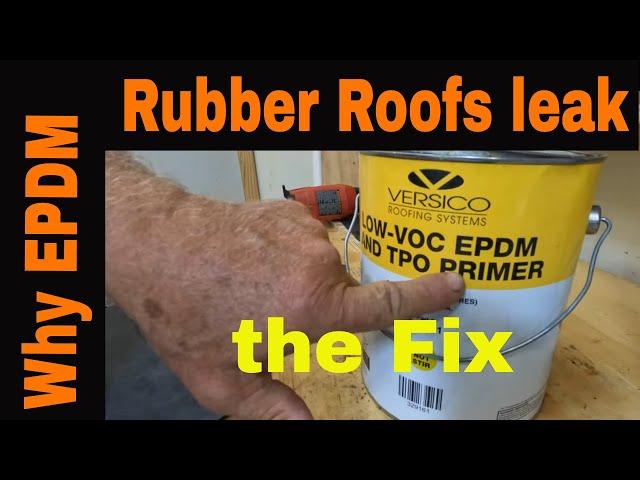 Why EPDM Rubber Roofs Leak and How to REPAIR Rubber Roofs Permanently with Easy Brush on Sealant