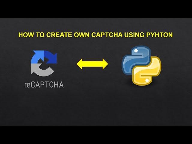 | How to create own Captcha using python | | Python tutorials |