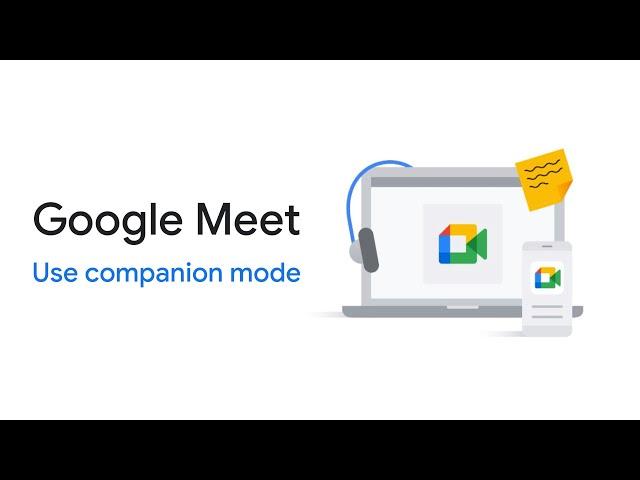 Google Meet: Use companion mode