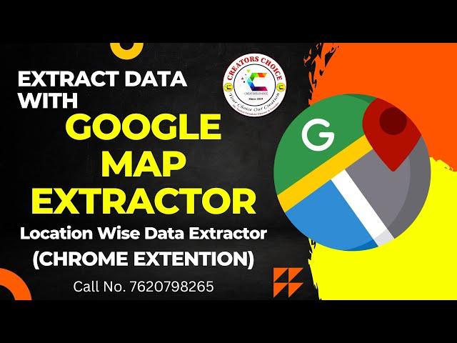 Google map Extractor | Chrome Extension | Location wise Data Extractor