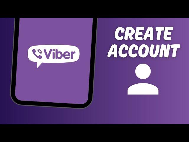 How to Create a Viber Account [2024]