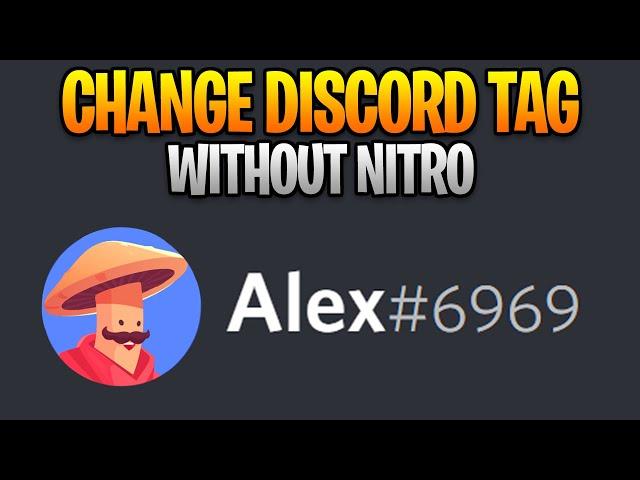 Change Your DISCORD TAG Without Nitro