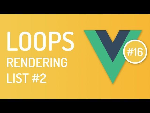 Loops & Array, Objects in vuejs - List rendering in vuejs #2 - Vuejs tutorial - Tutorial 16