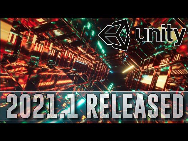 Unity 2021.1 & Unity 2020 LTS Released