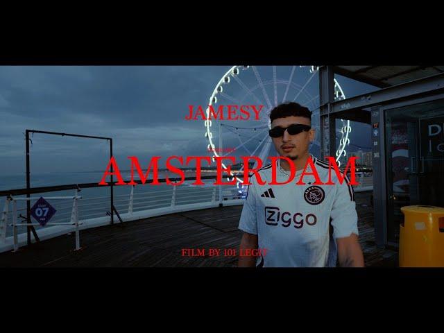 JAMESY - AMSTERDAM (OFFICIAL M/V)