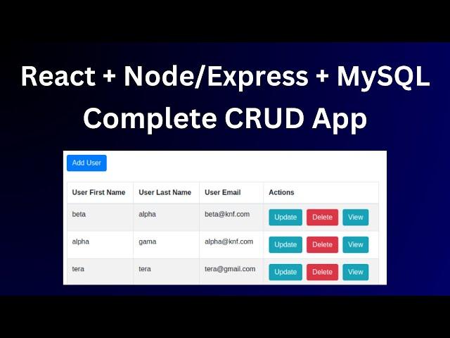 React + Node js + MySQL - CRUD Operations | CRUD Rest API with Node and Express