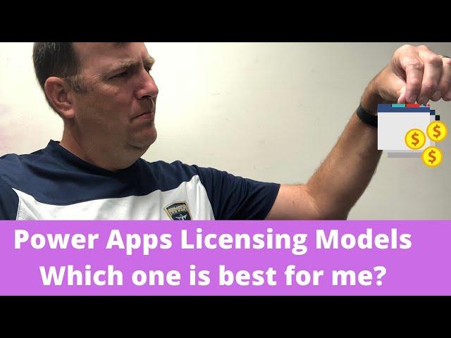 Power Apps Licensing Guide - Which license is best for you? 