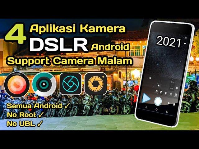 4 Aplikasi Kamera Terbaik Android 2022 dan Support Mode Malam