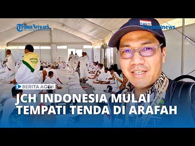 Jamaah Haji Indonesia Mulai Tempati Tenda Jelang Pelaksanaan Wukuf di Arafah