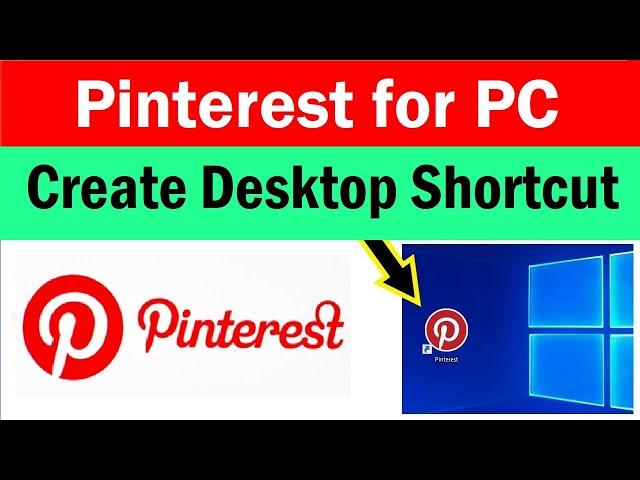 Pinterest for Windows PC  | How to Create Pinterest Shortcut on PC desktop | Pinterest shortcut