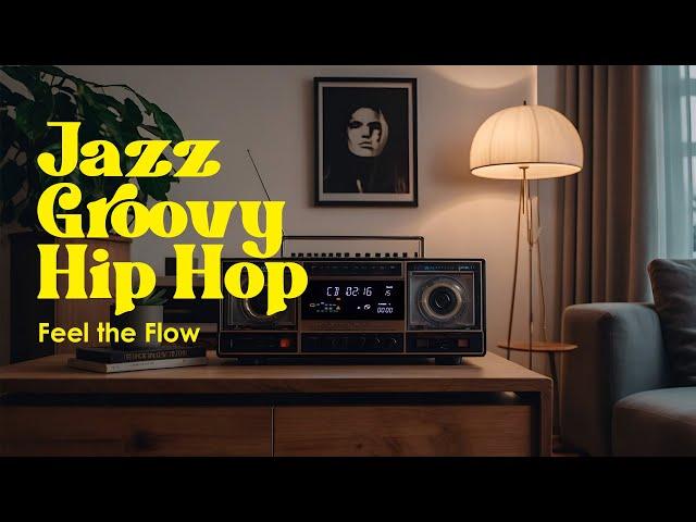 Feel the Flow: Neo Soul & Jazz Hip Hop Grooves