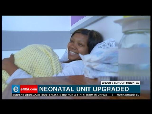 New upgrade to the neonatal unit at Groote Schuur hospital