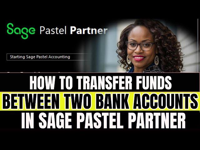 How To DO Inter Bank Transfer On Sage Pastel Partner