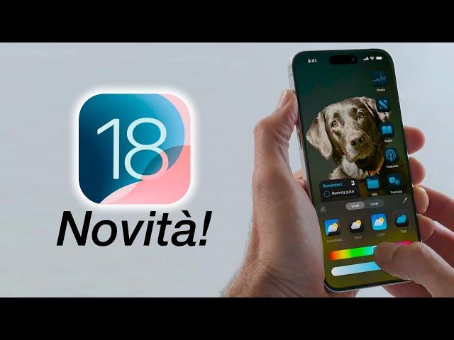 TUTTE LE NOVITÀ DI IOS 18 (BETA 1)