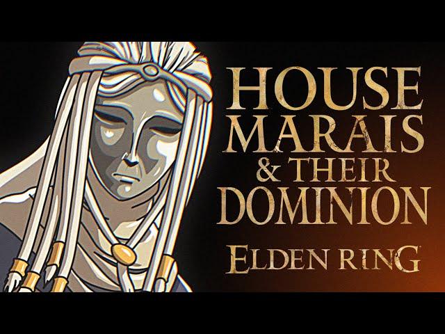 Elden Ring Lore - House Marais & Their Dominion