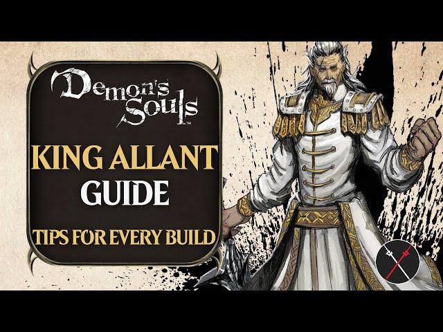 Old King Allant Guide: Demon's Souls Remake Old King Allant Boss Fight Tips and Tricks