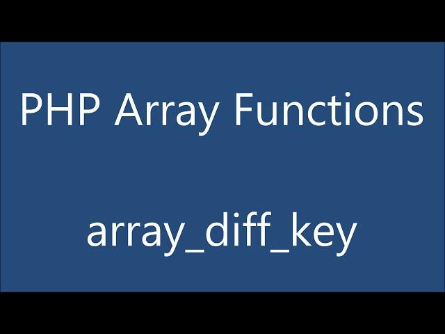 Array Difference Key | PHP Array Functions