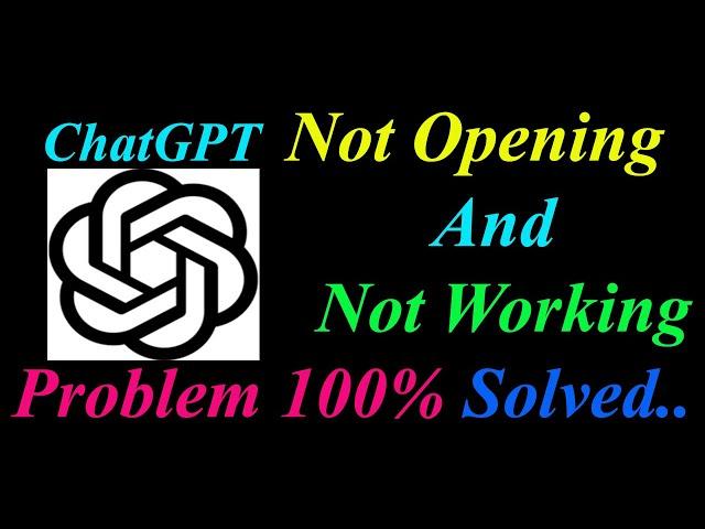 How to Fix ChatGPT App  Not Opening  / Loading / Not Working Problem in Android Phone