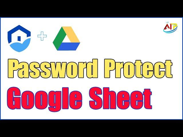 How To Password Protect A Google Sheet