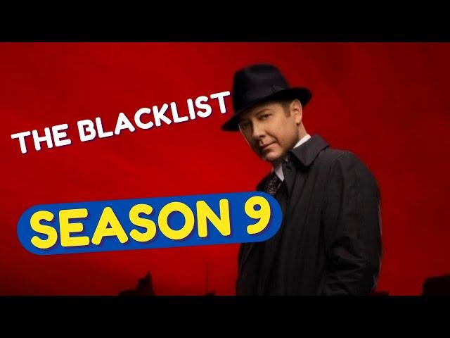 The Blacklist Season 9 (2021/22) Premiere Date, Cast Changes, Plot & More!