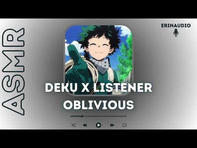 Deku x Listener [Oblivious | feat. Uraraka, Jiro & Yaoyorozu] ASMR