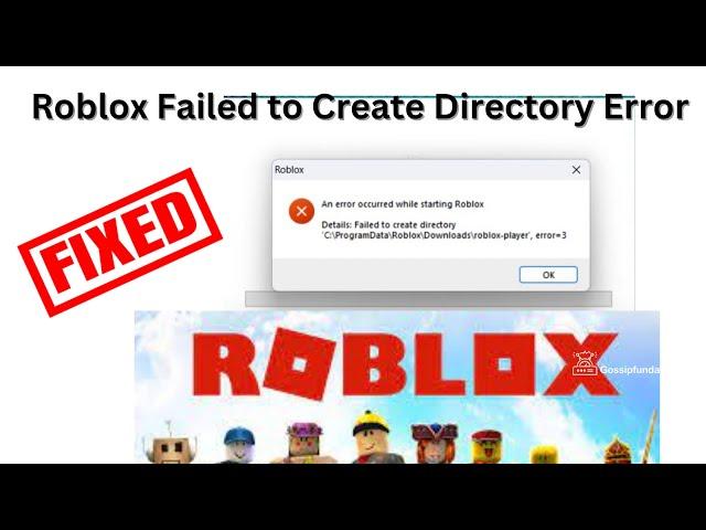 Roblox Failed to Create Directory Error -How to fix in seconds