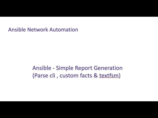 8 Ansible Report Generation   Textfsm