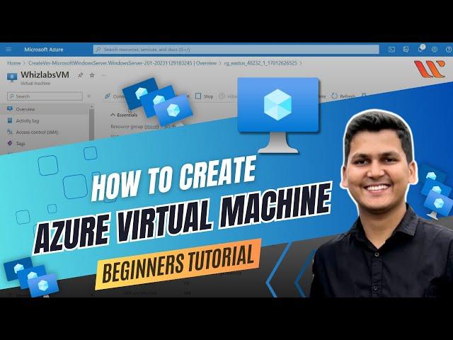 How to Create an Azure Virtual Machine? A Complete Beginner's Tutorial [2023] | Whizlabs